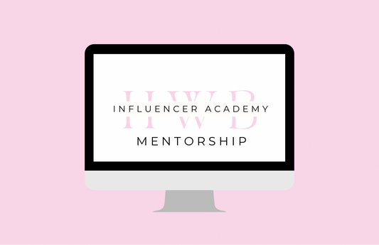 HWB Influencer Academy 101 Mentorship